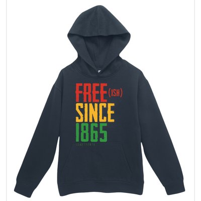 Free Ish Since 1865 African American Freeish Juneteenth Urban Pullover Hoodie