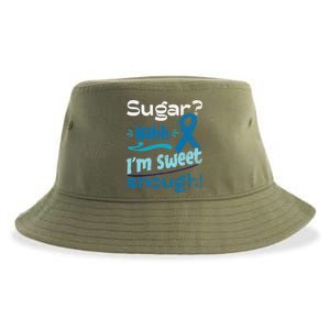 Funny I'm Sweet Enough T1d Diabetes Cute Gift Sustainable Bucket Hat