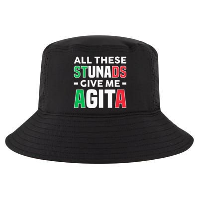 Funny Italian Saying All These Stunads Give Me Agita Cool Comfort Performance Bucket Hat