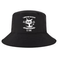 Funny I Survived 100 Days It's Fine I'm Fine Everything Is Fine Cool Comfort Performance Bucket Hat