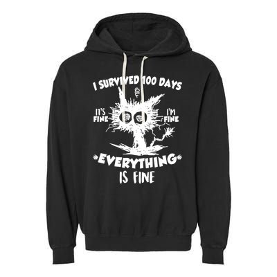 Funny I Survived 100 Days It's Fine I'm Fine Everything Is Fine Garment-Dyed Fleece Hoodie