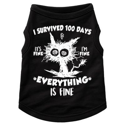 Funny I Survived 100 Days It's Fine I'm Fine Everything Is Fine Doggie Tank