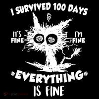 Funny I Survived 100 Days It's Fine I'm Fine Everything Is Fine High Crown Mesh Back Trucker Hat