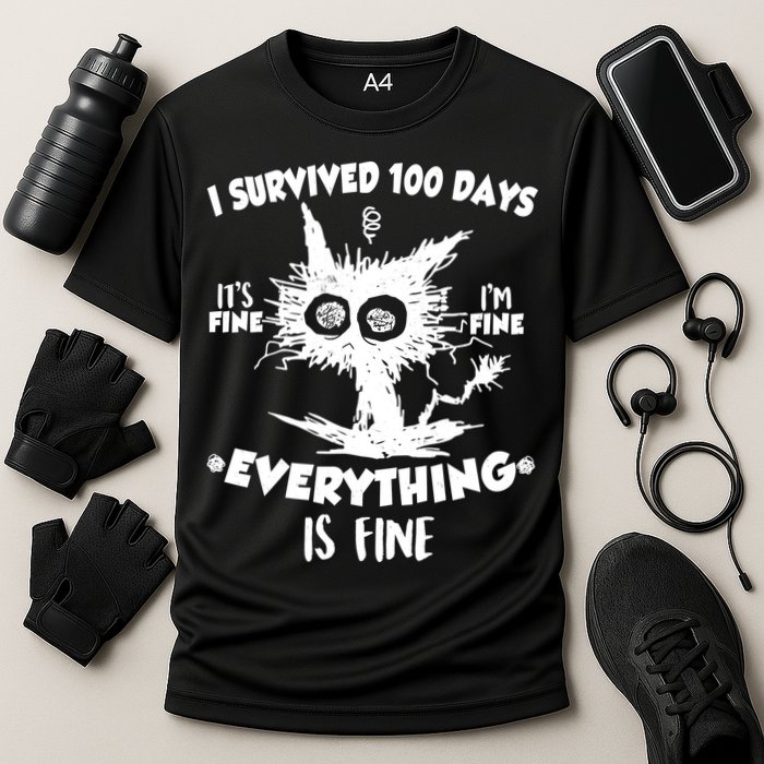 Funny I Survived 100 Days It's Fine I'm Fine Everything Is Fine Performance Shirt