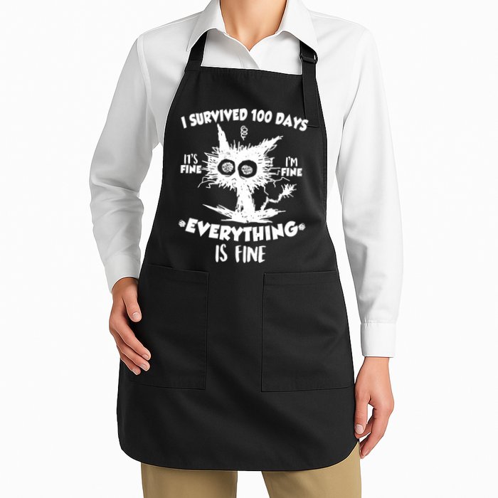 Funny I Survived 100 Days It's Fine I'm Fine Everything Is Fine Apron