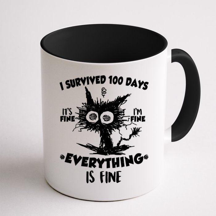 Funny I Survived 100 Days It's Fine I'm Fine Everything Is Fine Mug