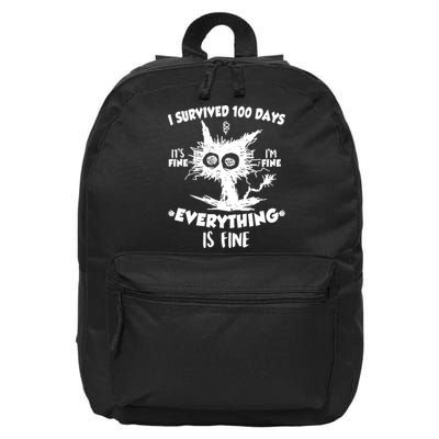Funny I Survived 100 Days It's Fine I'm Fine Everything Is Fine 16 in Basic Backpack