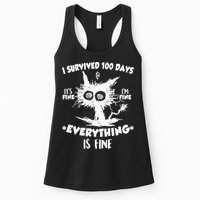 Funny I Survived 100 Days It's Fine I'm Fine Everything Is Fine Womens Tank Top