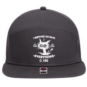 Funny I Survived 100 Days It's Fine I'm Fine Everything Is Fine 7 Panel Mesh Trucker Snapback Hat