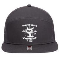 Funny I Survived 100 Days It's Fine I'm Fine Everything Is Fine 7 Panel Mesh Trucker Snapback Hat
