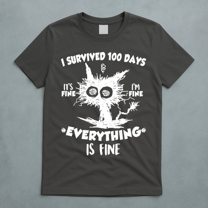 Funny I Survived 100 Days It's Fine I'm Fine Everything Is Fine T-Shirt