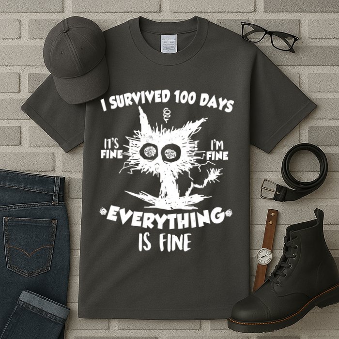 Funny I Survived 100 Days It's Fine I'm Fine Everything Is Fine Tall T-Shirt