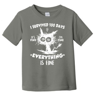 Funny I Survived 100 Days It's Fine I'm Fine Everything Is Fine Toddler T-Shirt