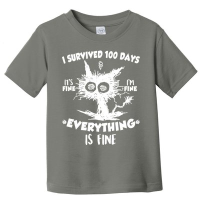 Funny I Survived 100 Days It's Fine I'm Fine Everything Is Fine Toddler T-Shirt