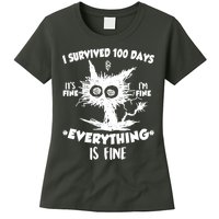 Funny I Survived 100 Days It's Fine I'm Fine Everything Is Fine Womens T-Shirt