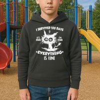 Funny I Survived 100 Days It's Fine I'm Fine Everything Is Fine Kids Hoodie