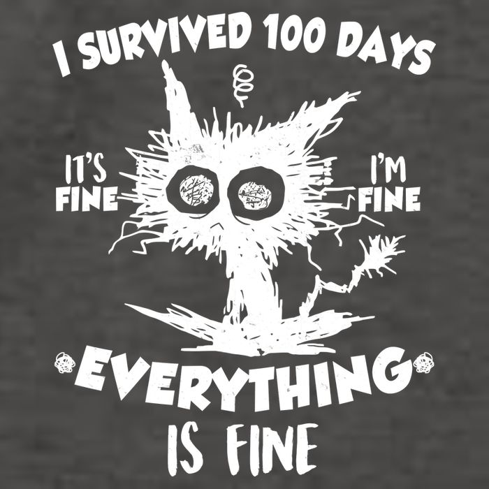 Funny I Survived 100 Days It's Fine I'm Fine Everything Is Fine Vector Backpack