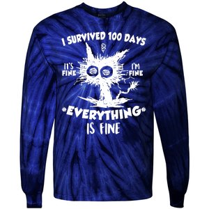 Funny I Survived 100 Days It's Fine I'm Fine Everything Is Fine Tie-Dye Long Sleeve Shirt