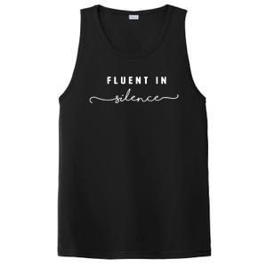 Fluent In Silence Cool Gift Funny Introvert Gift Shy Quiet Meaningful Gift PosiCharge Competitor Tank