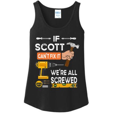 Funny if Scott can't fix it no one can handyman carpenter Ladies Essential Tank