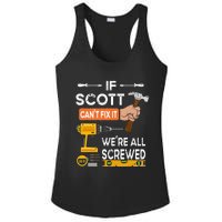 Funny if Scott can't fix it no one can handyman carpenter Ladies PosiCharge Competitor Racerback Tank