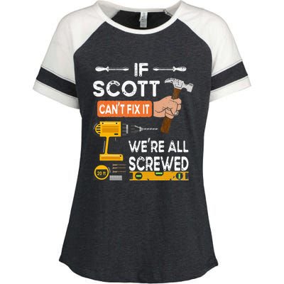 Funny if Scott can't fix it no one can handyman carpenter Enza Ladies Jersey Colorblock Tee