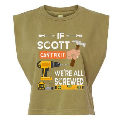 Funny if Scott can't fix it no one can handyman carpenter Garment-Dyed Women's Muscle Tee