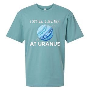 funny I Still Laugh At Uranus Astronomy Science Planet Sueded Cloud Jersey T-Shirt