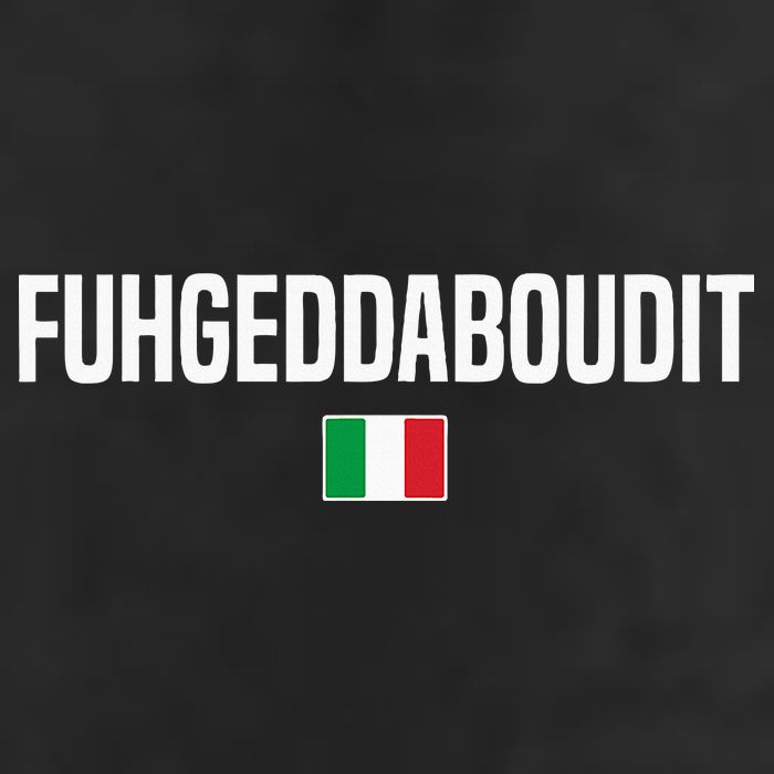 Fuhgeddaboudit Italian Slang Italian Saying 7 Panel Mesh Trucker Snapback Hat