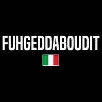 Fuhgeddaboudit Italian Slang Italian Saying Impact Tech Backpack