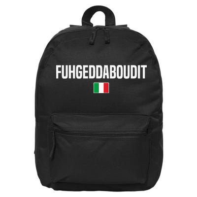 Fuhgeddaboudit Italian Slang Italian Saying 16 in Basic Backpack
