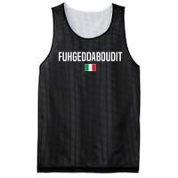 Fuhgeddaboudit Italian Slang Italian Saying Mesh Reversible Basketball Jersey Tank