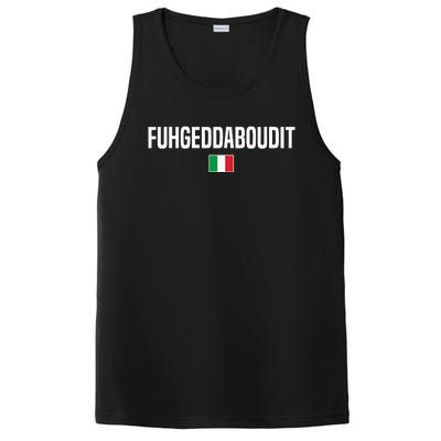 Fuhgeddaboudit Italian Slang Italian Saying PosiCharge Competitor Tank