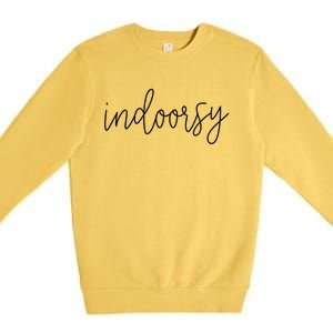 Funny Indoorsy Sarcastic Camping Book Lover Gift Premium Crewneck Sweatshirt