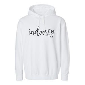 Funny Indoorsy Sarcastic Camping Book Lover Gift Garment-Dyed Fleece Hoodie