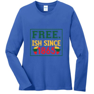 Free .Ish Since 1865 For Black History Month Gift Ladies Long Sleeve Shirt