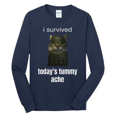 Funny I Survived TodayS Tummy Ache Tall Long Sleeve T-Shirt