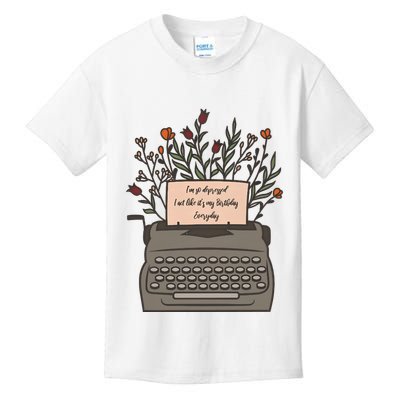 Floral Im So Depressed I Act Like Its My Birthday Kids T-Shirt