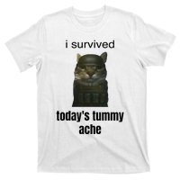 Funny I Survived TodayS Tummy Ache T-Shirt