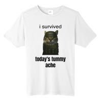 Funny I Survived TodayS Tummy Ache Tall Fusion ChromaSoft Performance T-Shirt