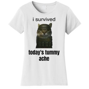 Funny I Survived TodayS Tummy Ache Women's T-Shirt