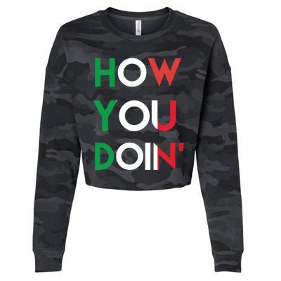 Funny Italian Sayings How You Doin Cropped Pullover Crew