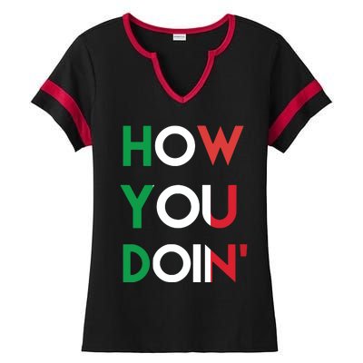 Funny Italian Sayings How You Doin Ladies Halftime Notch Neck Tee