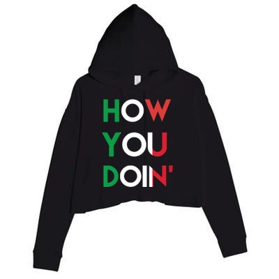 Funny Italian Sayings How You Doin Crop Fleece Hoodie