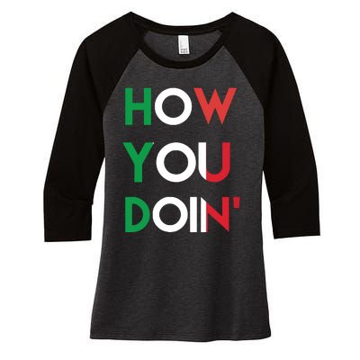 Funny Italian Sayings How You Doin Women's Tri-Blend 3/4-Sleeve Raglan Shirt