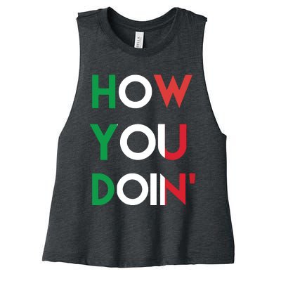 Funny Italian Sayings How You Doin Women's Racerback Cropped Tank