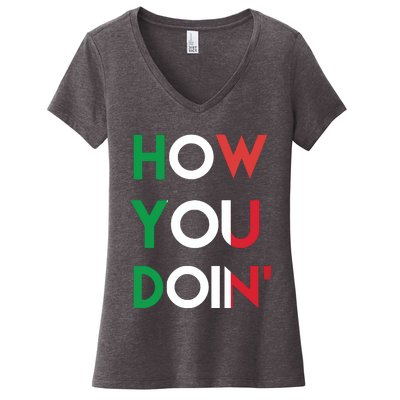 Funny Italian Sayings How You Doin Women's V-Neck T-Shirt