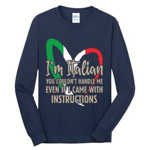 Funny Italian Sayings Im Italian Tall Long Sleeve T-Shirt