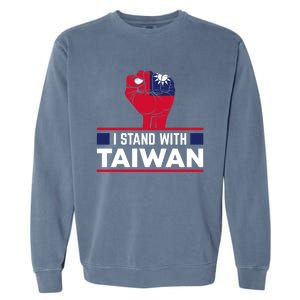 Fist I Stand With Taiwan Cool Gift Garment-Dyed Sweatshirt