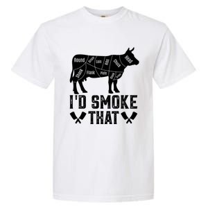 Funny I’d Smoke That Cow Meat Grilling Bbq Smoker Chef Dad Gift Garment-Dyed Heavyweight T-Shirt